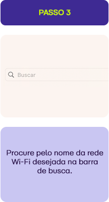 Tela mostrando instruções para procurar rede Wi-Fi pelo nome na barra de busca de dispositivos móveis, com foco na etapa de passo 3.