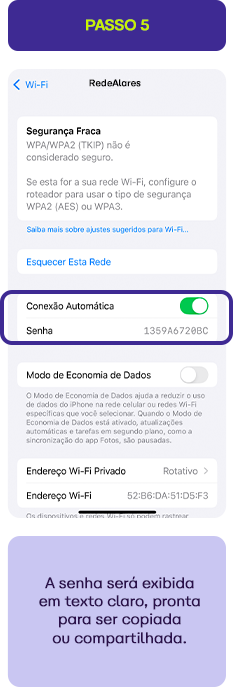 Configuração de conexão automática de Wi-Fi em dispositivo móvel, com destaque para a senha de rede visível na tela.